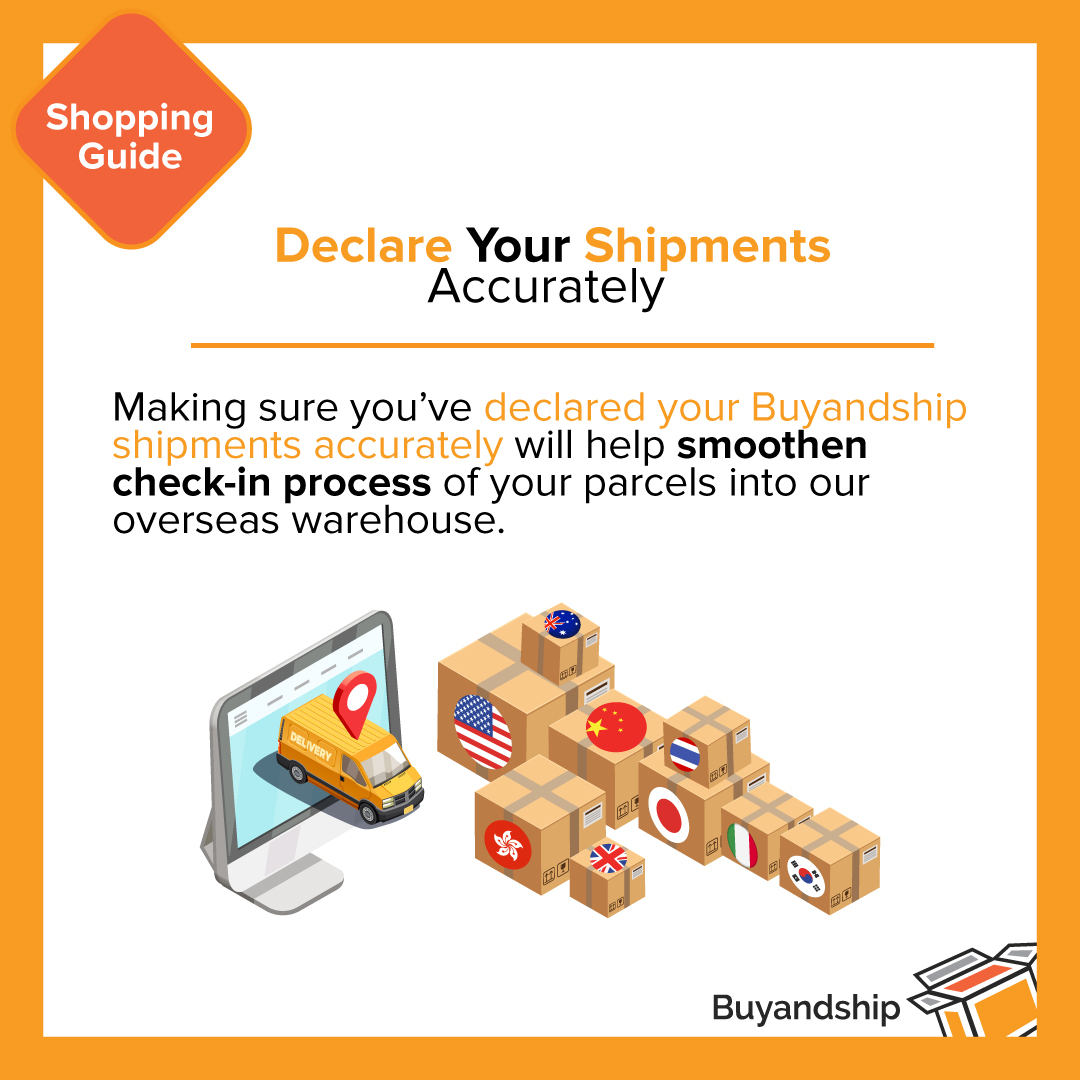 Buyandship Shopping Tips: Declare Your Shipments Accurately | Buy&Ship ...