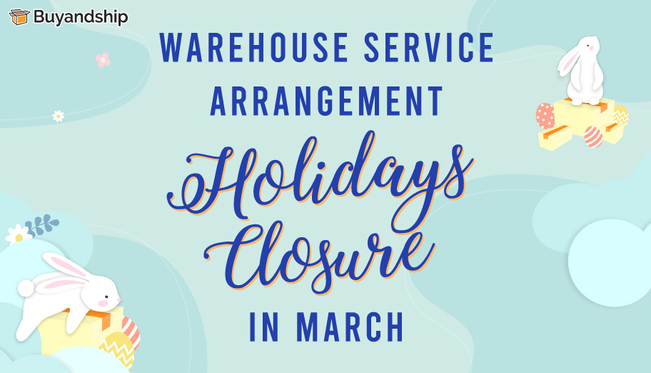 Warehouse Holiday Closures in Mar