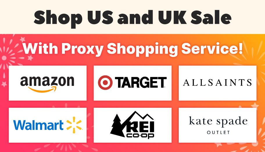 How to Shop US and UK Sale with Proxy Service? Columbia, Walmart &amp; More!